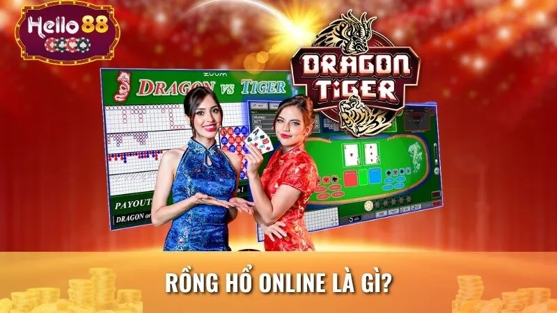 Rồng Hổ online là gì?